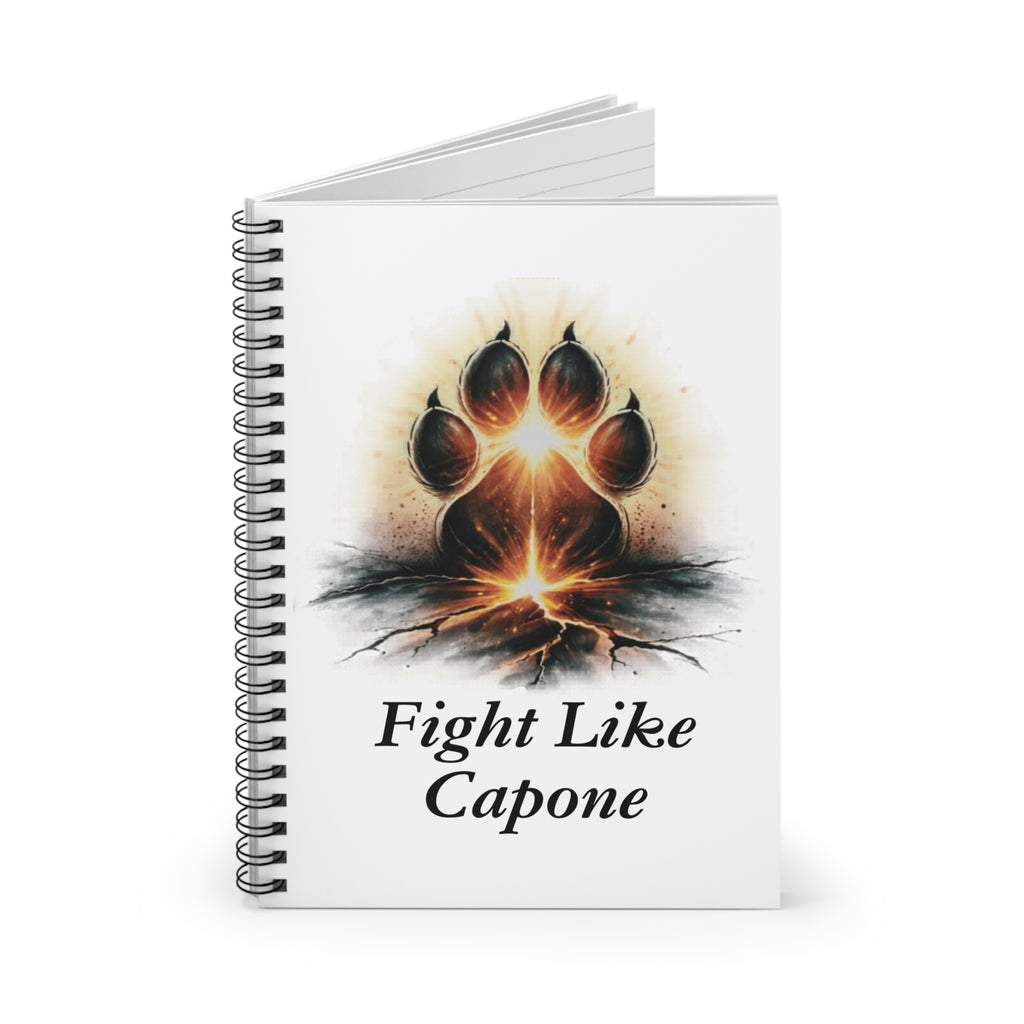 Fight Like Capone Paw Notebook — Spiral Ruled Journal for Pet Lovers & Motivational Notes
