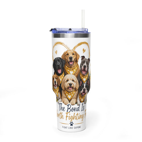 "The Bond Is Worth Fighting For" — 40oz Vacuum Tumbler