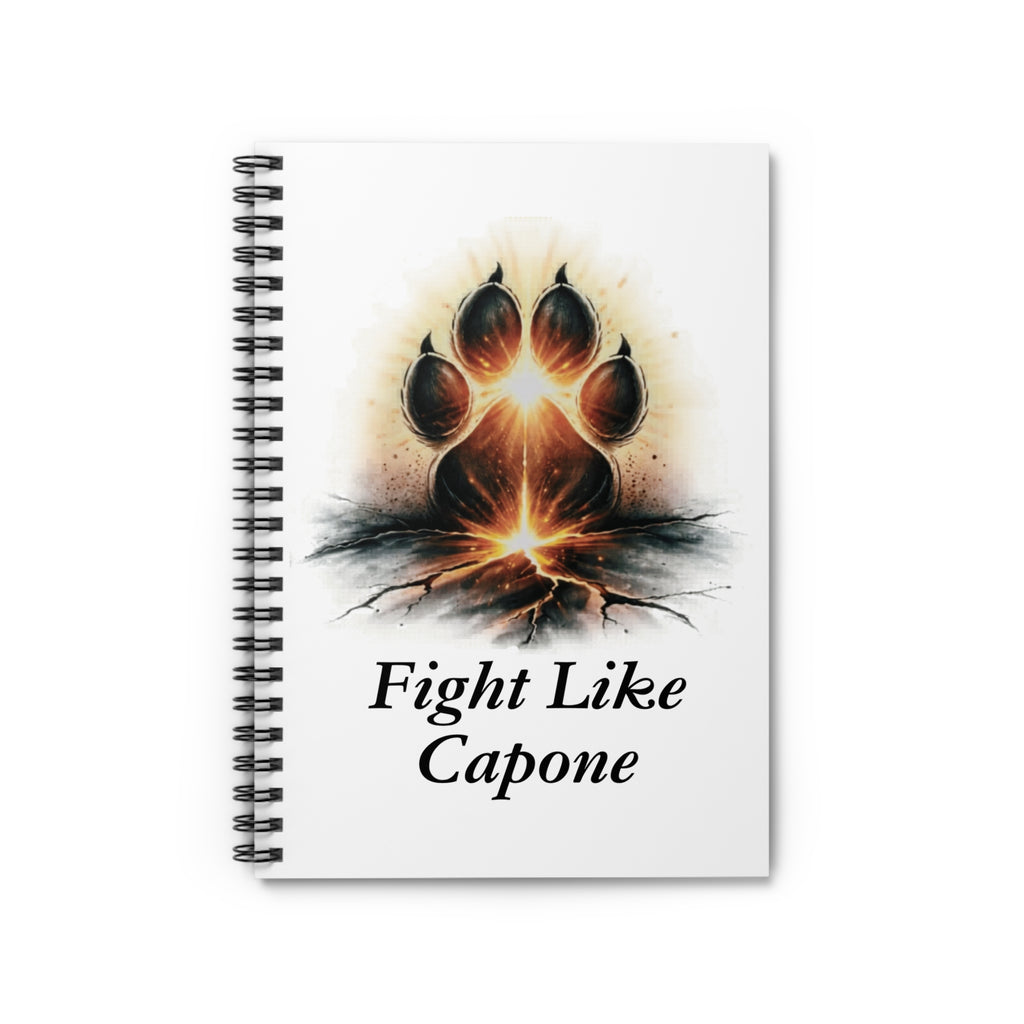 Fight Like Capone Paw Notebook — Spiral Ruled Journal for Pet Lovers & Motivational Notes
