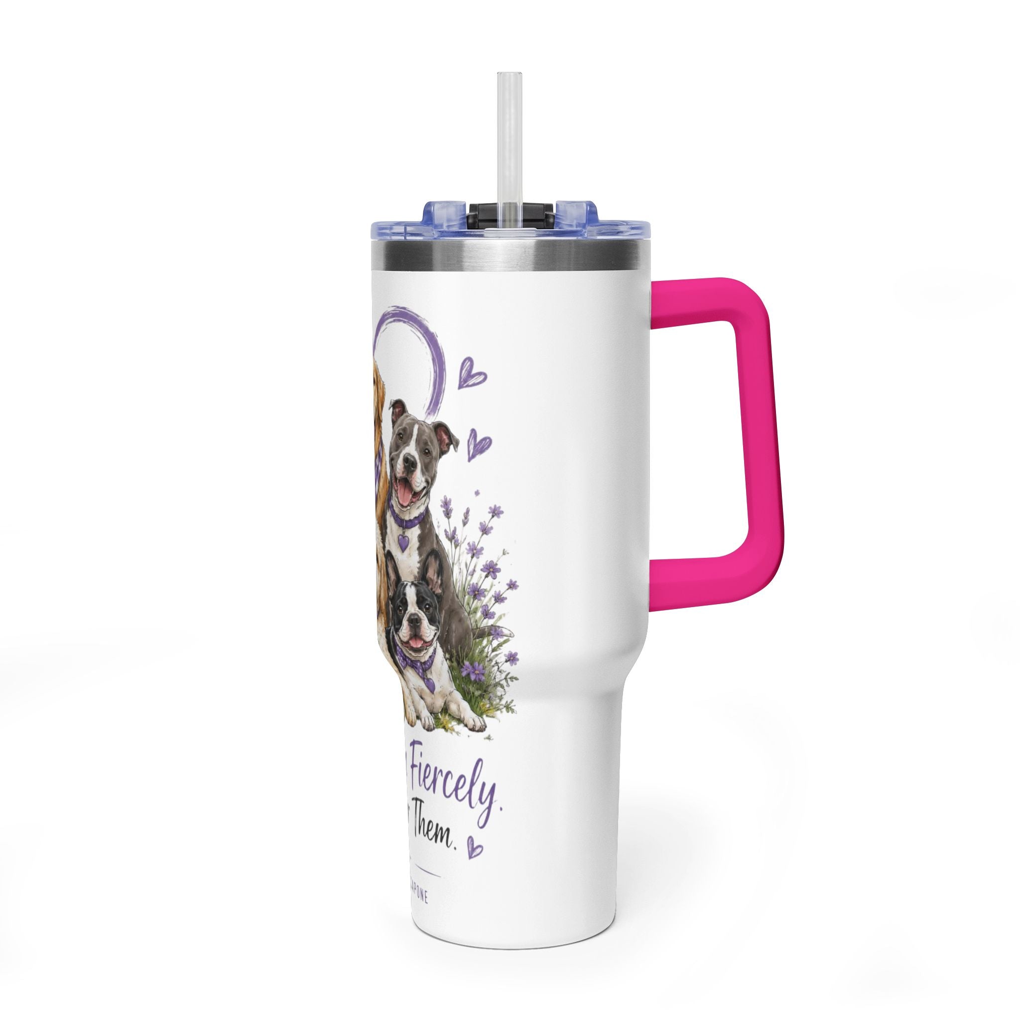 'Love Them Fiercely, Fight For Them Always' — 40oz Vacuum Tumbler