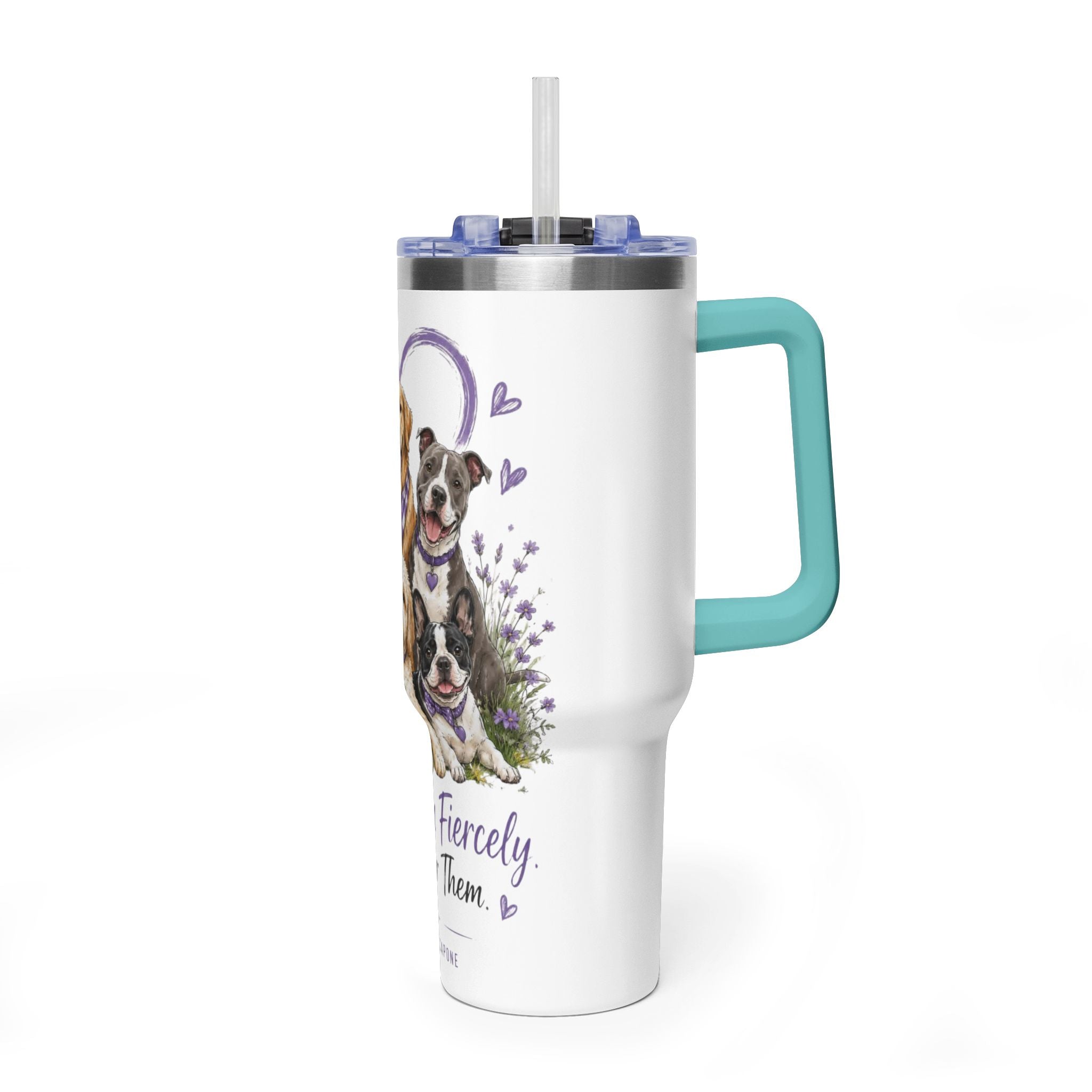 'Love Them Fiercely, Fight For Them Always' — 40oz Vacuum Tumbler