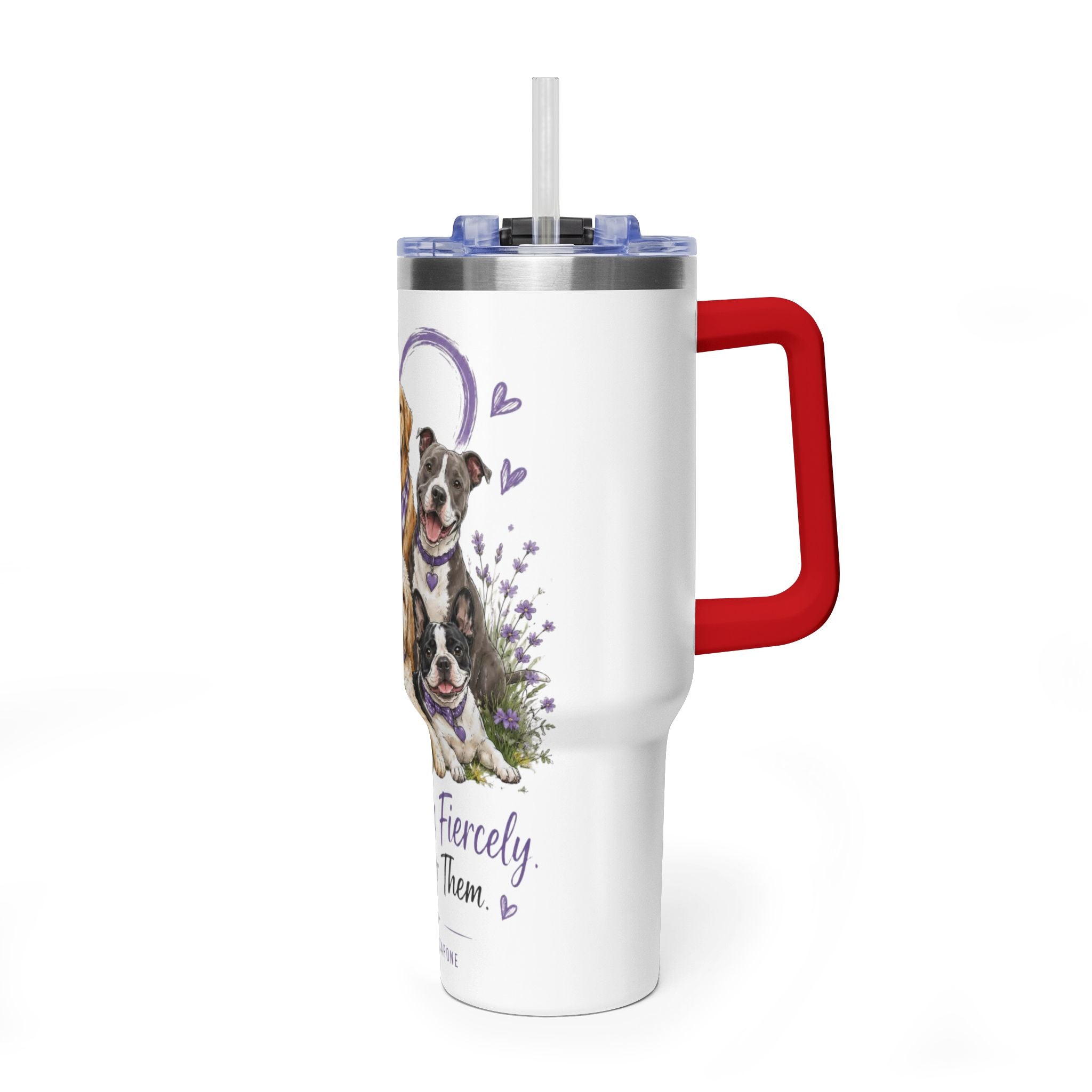 'Love Them Fiercely, Fight For Them Always' — 40oz Vacuum Tumbler