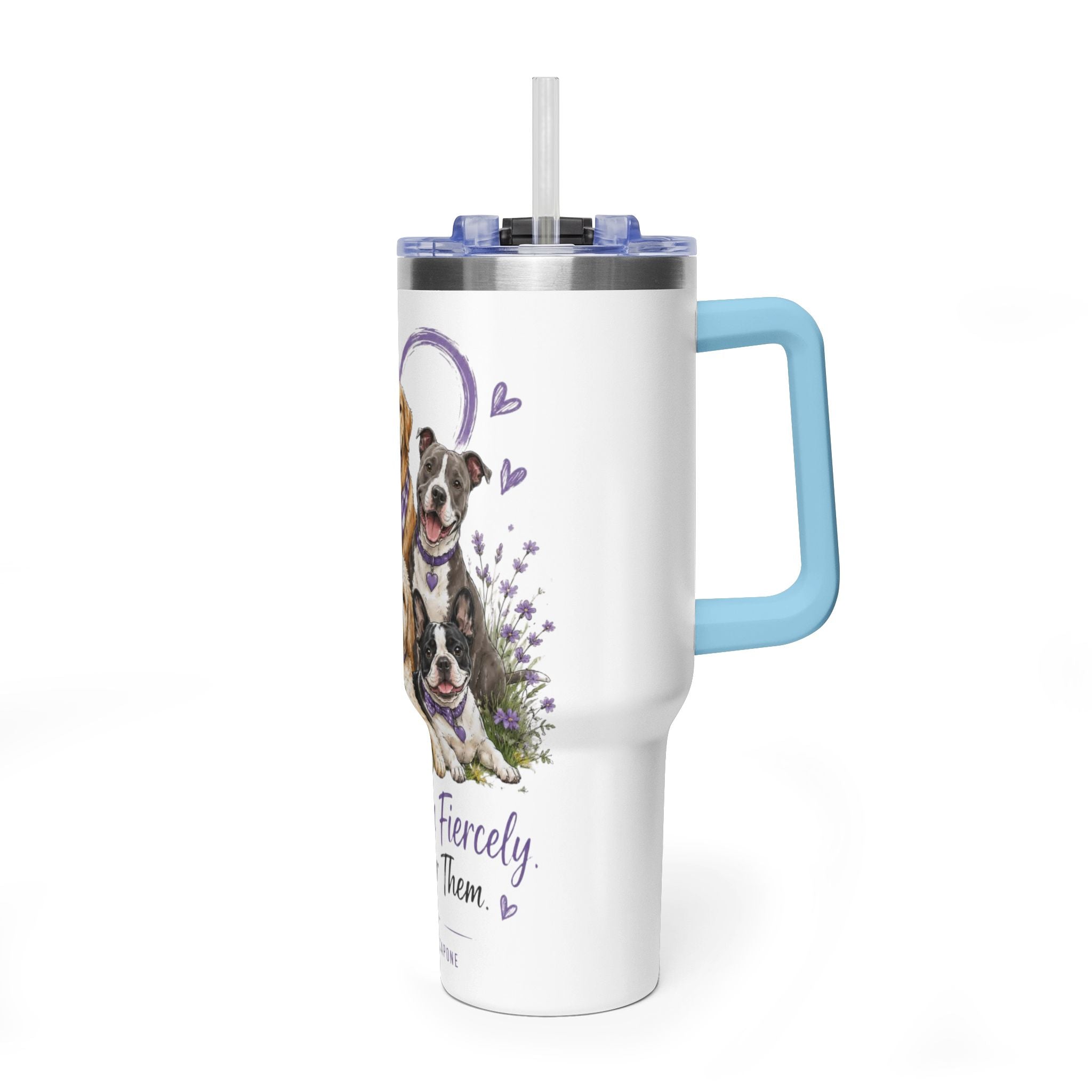 'Love Them Fiercely, Fight For Them Always' — 40oz Vacuum Tumbler